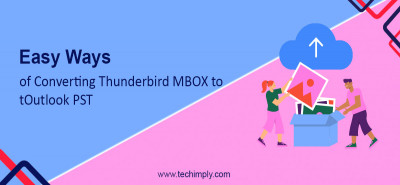 Easy Ways of Converting Thunderbird MBOX to Outlook PST